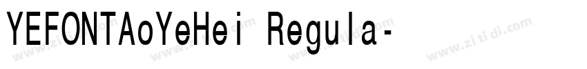 YEFONTAoYeHei Regula字体转换